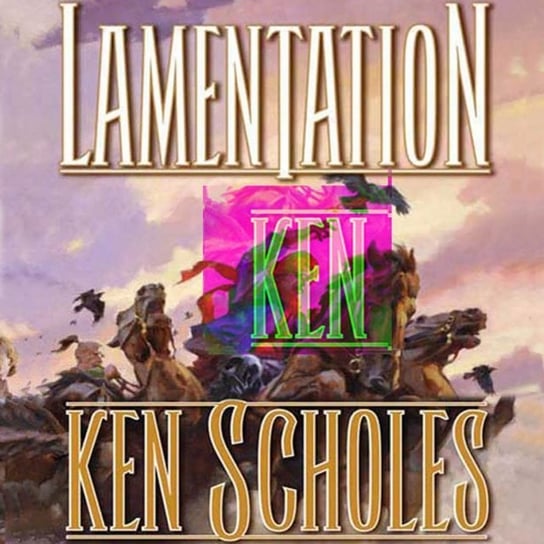 Lamentation Scholes Ken