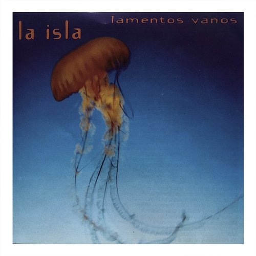 Lamentos Vanos La Isla
