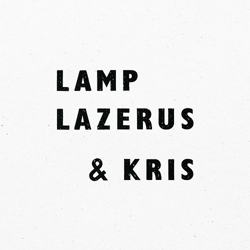 Lamp, Lazerus & Kris Lamp, Lazerus, Kris