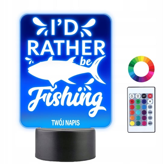 Lampka Nocna Wędkarstwo I'd Rather Be Fishing Twój Napis Imię Grawer 3D LED Plexido