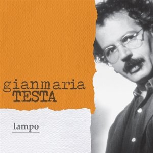 Lampo (New Edition) Testa Gianmaria