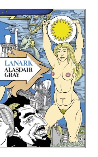 Lanark. A Life in Four Books Gray Alasdair