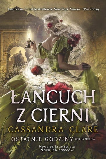 Łańcuch z cierni. Ostatnie godziny. Tom 3 - ebook epub Clare Cassandra