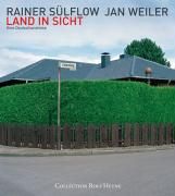 Land in Sicht Sulflow Rainer, Weiler Jan