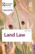 Land Law Lawcards 2012-2013 Routledge