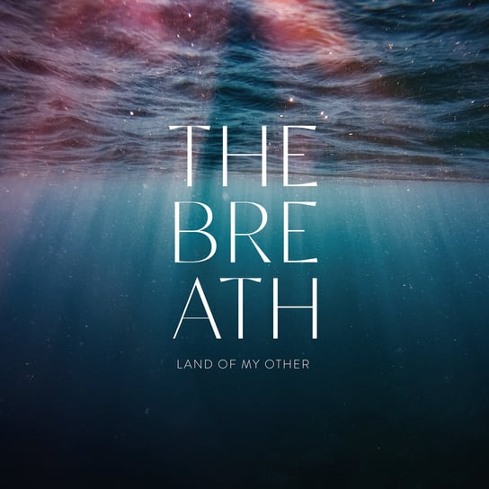 Land Of My Other, płyta winylowa The Breath