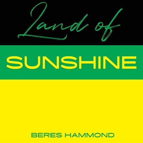Land Of Sunshine Beres Hammond
