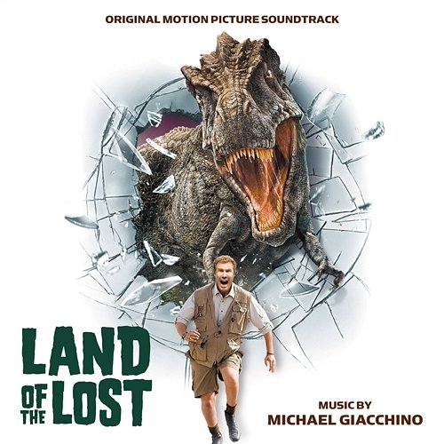 Land Of The Lost Michael Giacchino