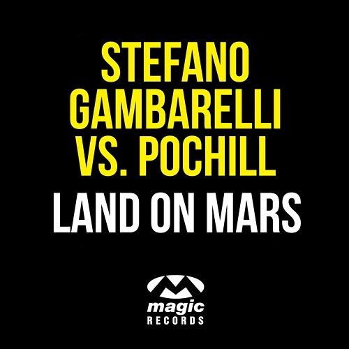 Land On Mars Stefano Gambarelli vs. Pochill