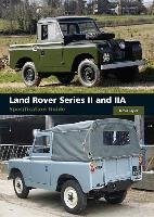 Land Rover Series II and IIA Specification Guide Taylor James