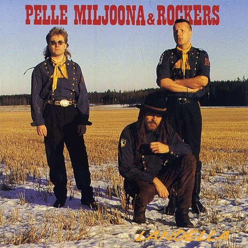 Landella Pelle Miljoona & Rockers