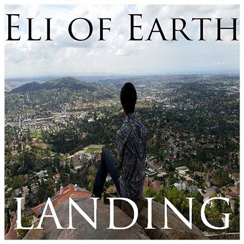 Landing Eli of Earth