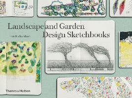 Landscape and Garden Design Sketchbooks Richardson Tim