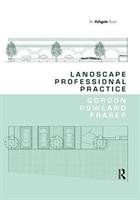 Landscape Professional Practice Fraser Gordon Rowland