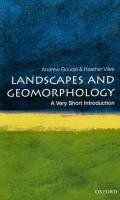 Landscapes and Geomorphology: A Very Short Introduction Goudie Andrew S., Viles Heather A.