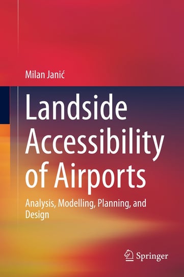 Landside Accessibility of Airports Janic Milan