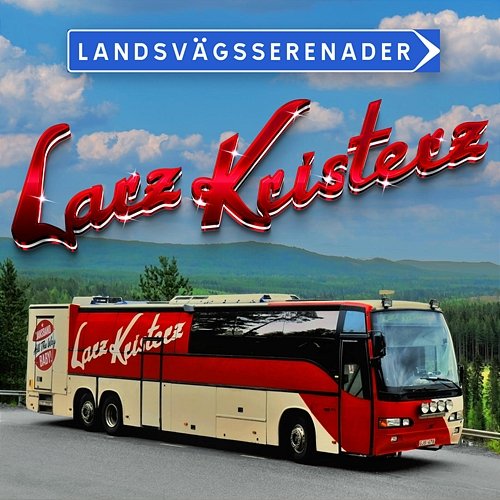Landsvägsserenader Larz-Kristerz
