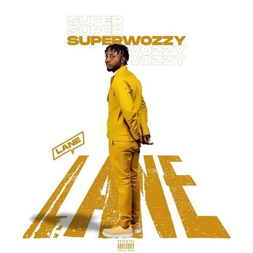Lane Superwozzy