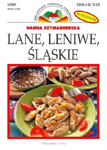 Lane, Leniwe, Śląskie Szymanderska Hanna
