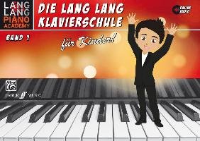 Lang Lang Klavierschule für Kinder / Lang Lang Klavierschule für Kinder Band 1 Lang Lang
