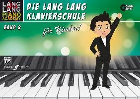 Lang Lang Klavierschule für Kinder / Lang Lang Klavierschule für Kinder Band 2 Lang Lang