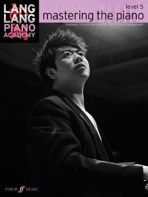 Lang Lang Piano Academy: Mastering the Piano 5 (Piano Solo) Lang Lang