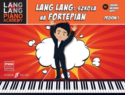 Lang Lang: Szkoła na fortepian. Poziom 1 Lang Lang