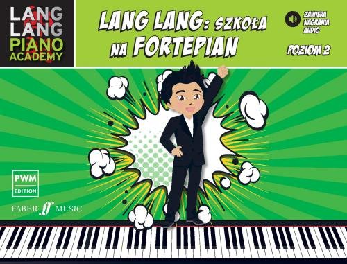 Lang Lang: Szkoła na fortepian. Poziom 2 Lang Lang