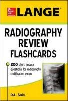 LANGE Radiography Review Flashcards Saia D. A.