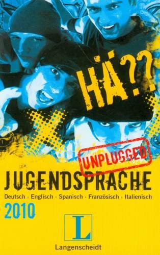 Langenscheidt Ha?? Jugendsprache Unplugged Opracowanie zbiorowe