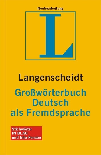 Langenscheidts Großwörterbuch Deutsch als Fremdsprache Opracowanie zbiorowe