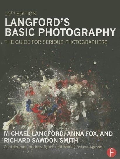Langford's Basic Photography Taylor&Francis Ltd.