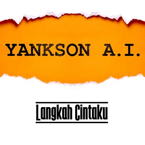 Langkah Cintaku Yankson A.I.
