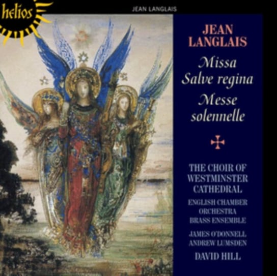 Langlais: Missa Salve Regina, Missa solennelle O'Donnell James, Lumsden Andrew, Westminster Cathedral Choir