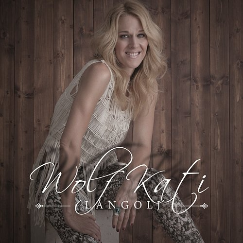 Lángolj Kati Wolf