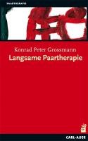 Langsame Paartherapie Grossmann Konrad Peter