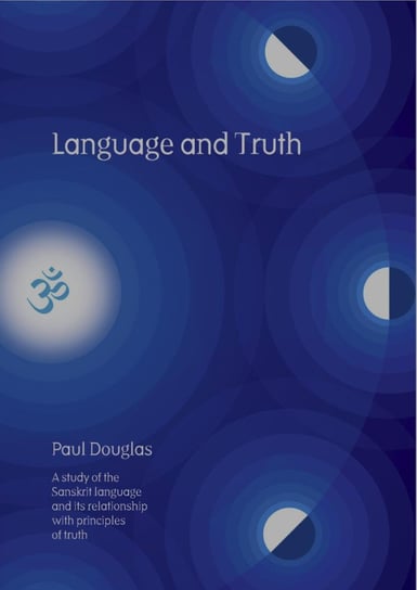 Language and Truth Douglas Paul
