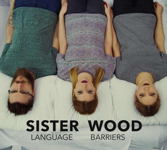 Language Barriers Sister Wood