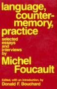 Language, Counter-Memory, Practice Foucault Michel
