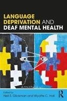 Language Deprivation and Deaf Mental Health Taylor&Francis Ltd.