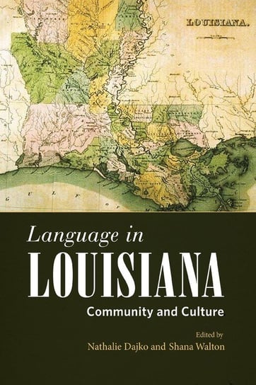 Language in Louisiana University Press Of Mississippi