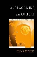 Language, Mind, and Culture: A Practical Introduction Kovecses Zoltan