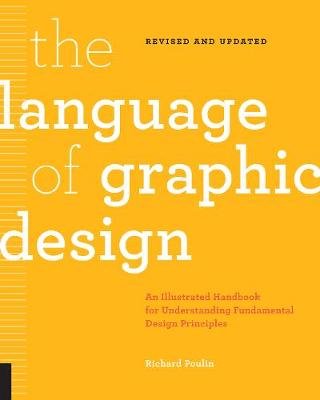 Language of Graphic Design Revised and Updated Poulin Richard