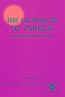 Language of Tourism: A Sociolinguistic Perspective Dann Graham