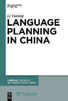 Language Planning in China Yuming Li