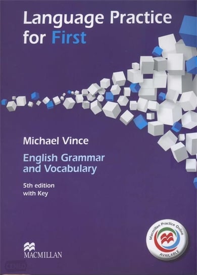 Language Practice for First. Książka ucznia bez klucza. Macmillan Practice Online Vince Michael