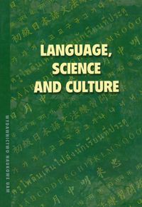 Language science and culture. Essays in Honor of Professor Jerzy Bańczerowski on the Occasion of His 70th Birthday Opracowanie zbiorowe