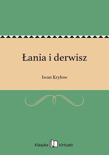 Łania i derwisz Kryłow Iwan