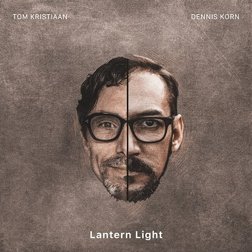 Lantern Light Tom Kristiaan, Dennis Korn