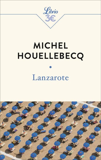 Lanzarote Houellebecq Michel